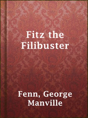 cover image of Fitz the Filibuster